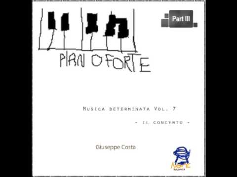 Giuseppe Costa – Musica determinata Vol 7 – Part 3