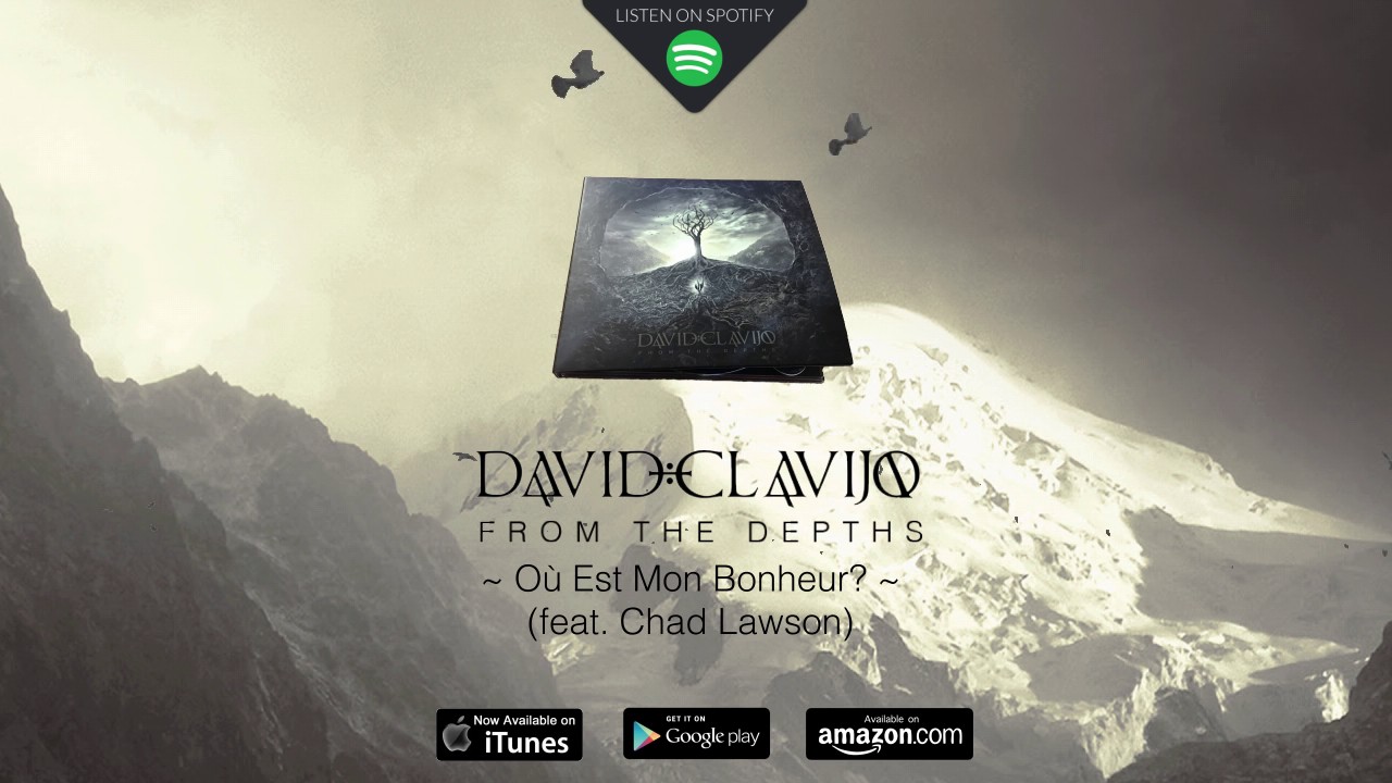 David Clavijo – Où Est Mon Bonheur? (feat. Chad Lawson)