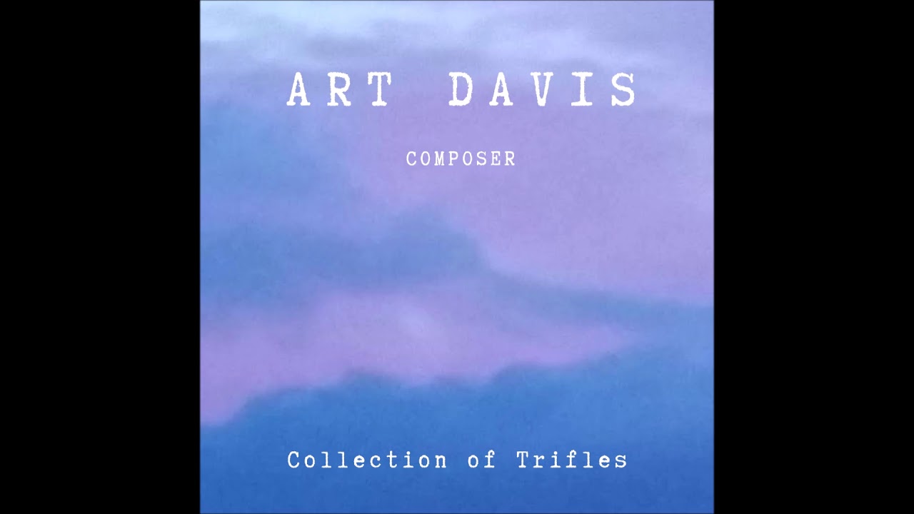 Collection of Trifles 3 – Art Davis
